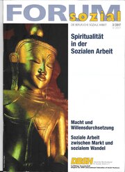 Forum Sozial 2017/3 Spiritualität in der Sozialen Arbeit