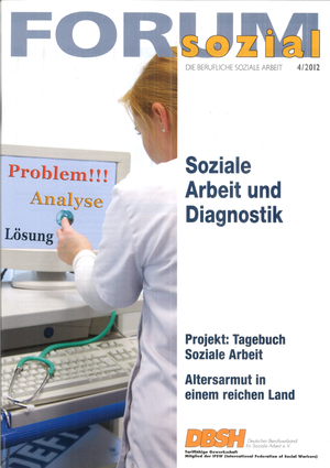 Forum Sozial 2012/4 Soziale Arbeit und Diagnostik