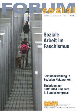 Forum Sozial 2013/3 Soziale Arbeit im Faschismus I